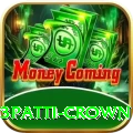 3patti crown - Real Money Mega