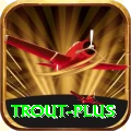 trout App Royal v4.0.6